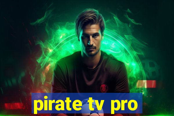 pirate tv pro